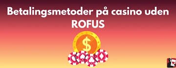 Spil Casino Uden Om ROFUS En Guide til Alternativer 1728771315